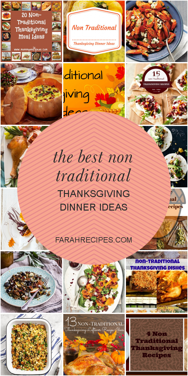 the-best-non-traditional-thanksgiving-dinner-ideas-most-popular-ideas